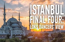 ВИДЕО. «Финал четырех» в Стамбуле глазами Loks Dancers